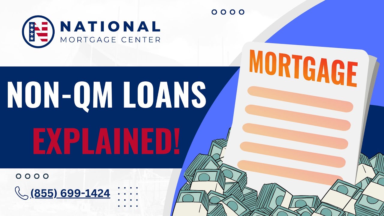 What Are Non-Qualified Mortgages?⭐National Mortgage Center⭐