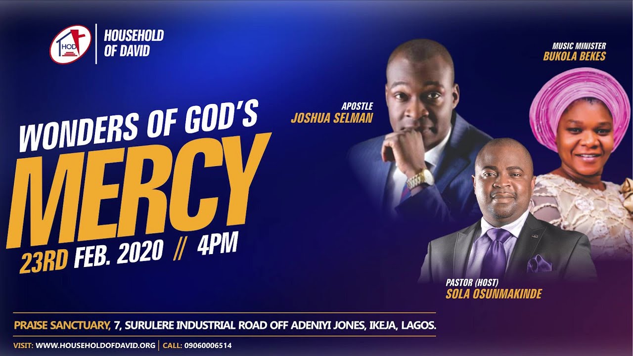 Wonders of God’s Mercy | Apostle Joshua Selman | Household of David