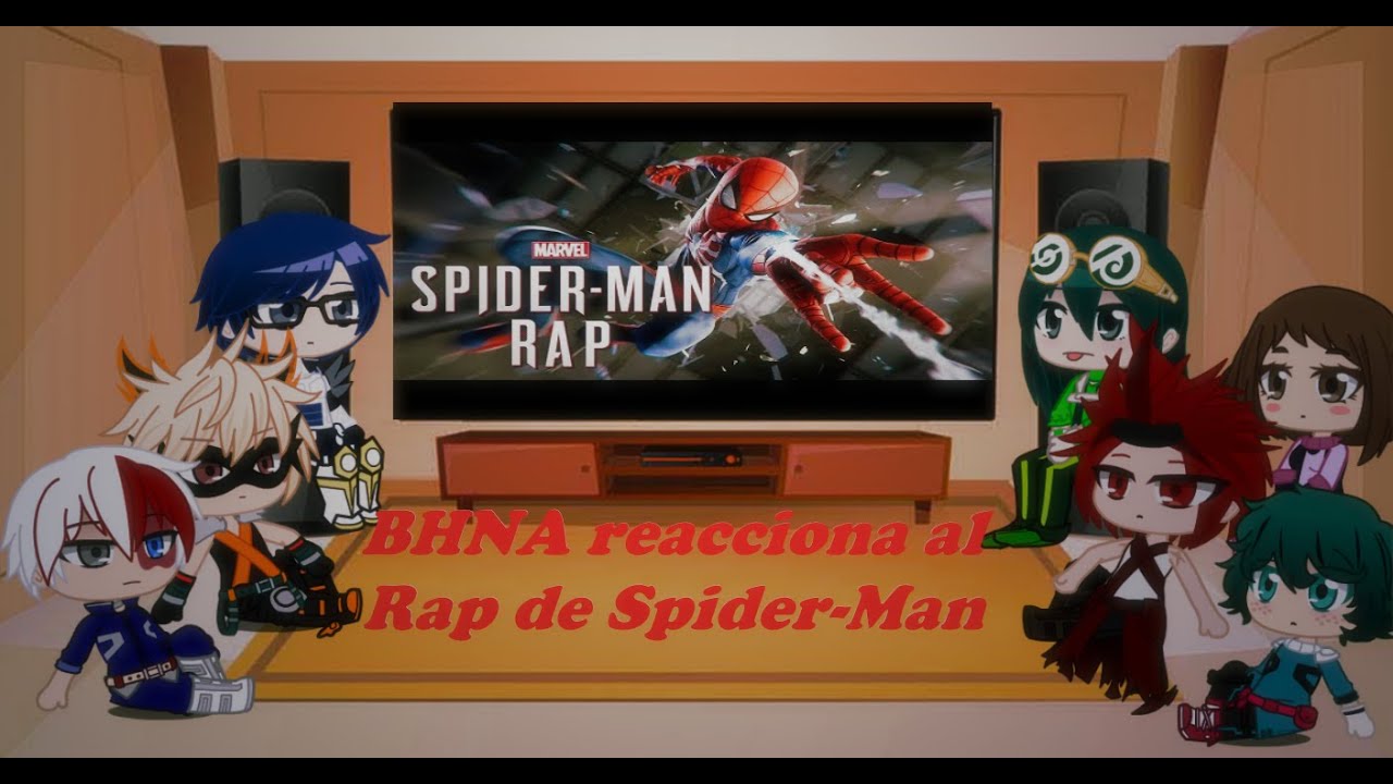 BNHA reacciona a SPIDER-MAN RAP - Tu amigo y vecino | Keyblade (Gacha Club)