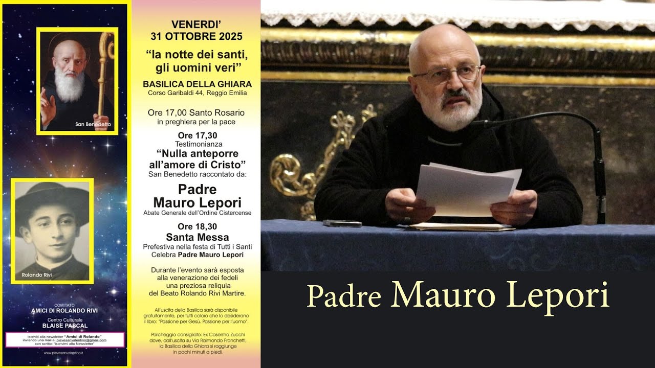Padre Mauro LEPORI ci fa conoscere San Benedetto