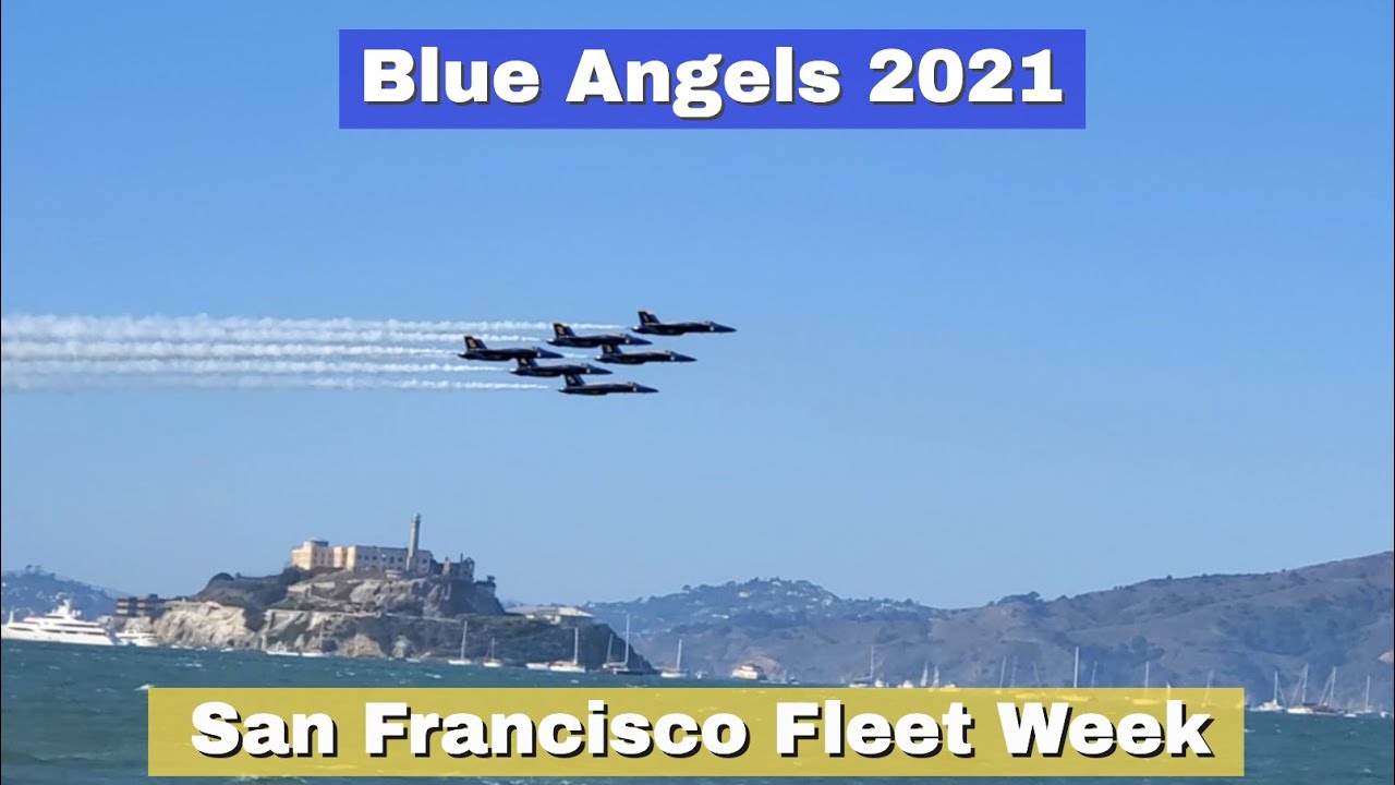 San Francisco Fleet Week 2021 | Blue Angels and Air Show