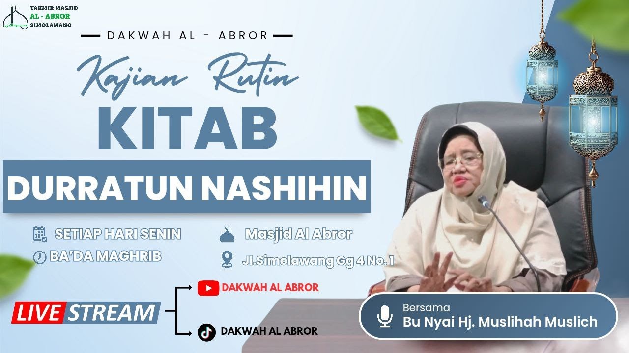 🔴 Kitab Durratun Nashihin Bersama Bu Nyai Hj Muslihah Muslich