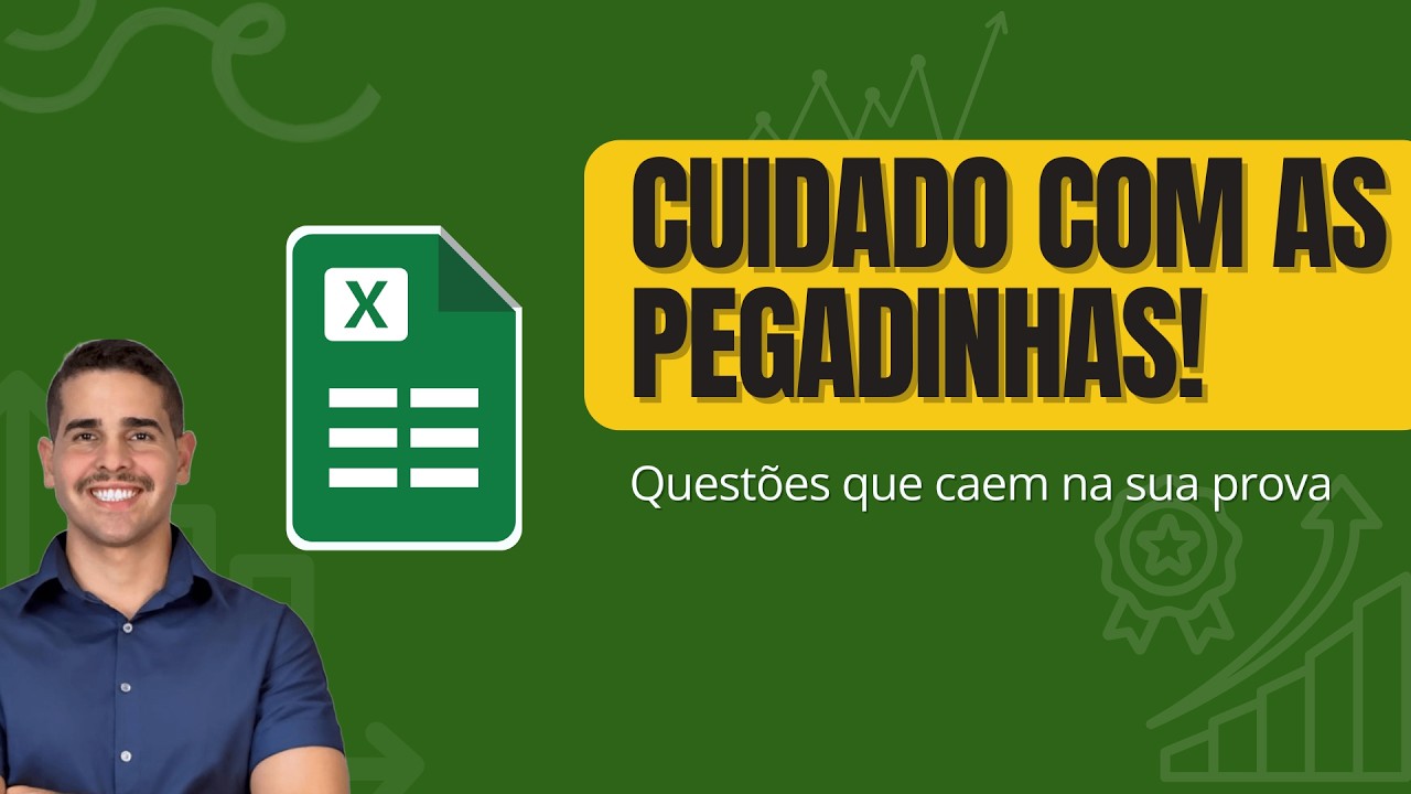 Pare de ERRAR Excel em Concursos: Questões que foram cobradas