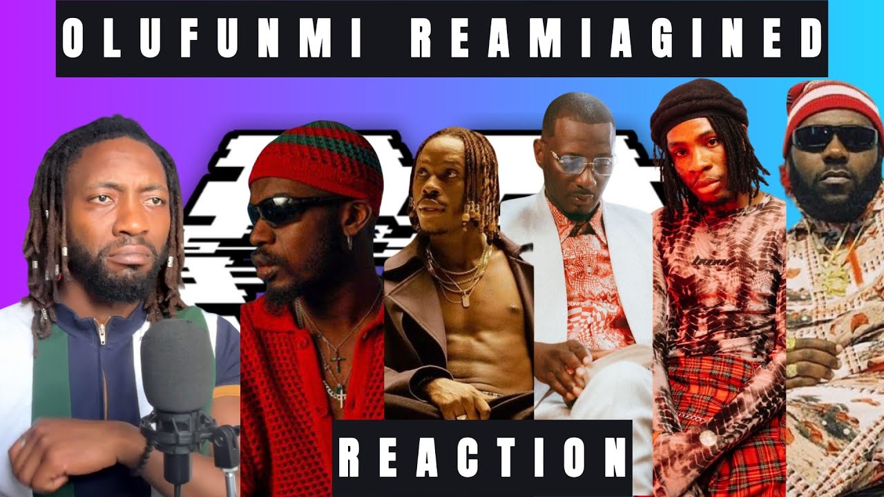 Olufunmi Reimagined - Id Cabasa, Fireboy DML, Odumodublvck, feat Boj and Joeboy | UNIQUE REACTION