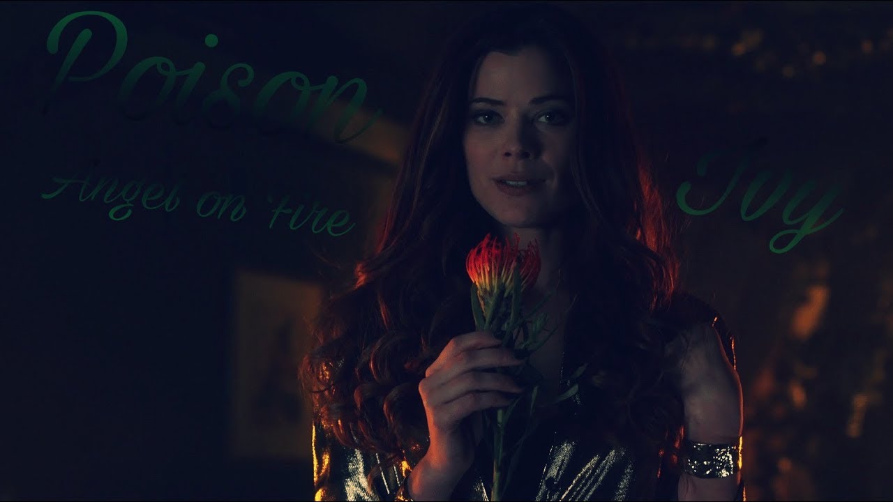 Ivy Pepper || Angel On Fire || Gotham MV