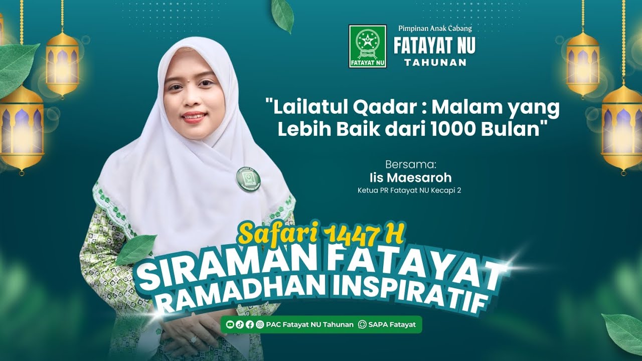SAFARI 1447H PACFNU TAHUNAN - Lailatul Qadar