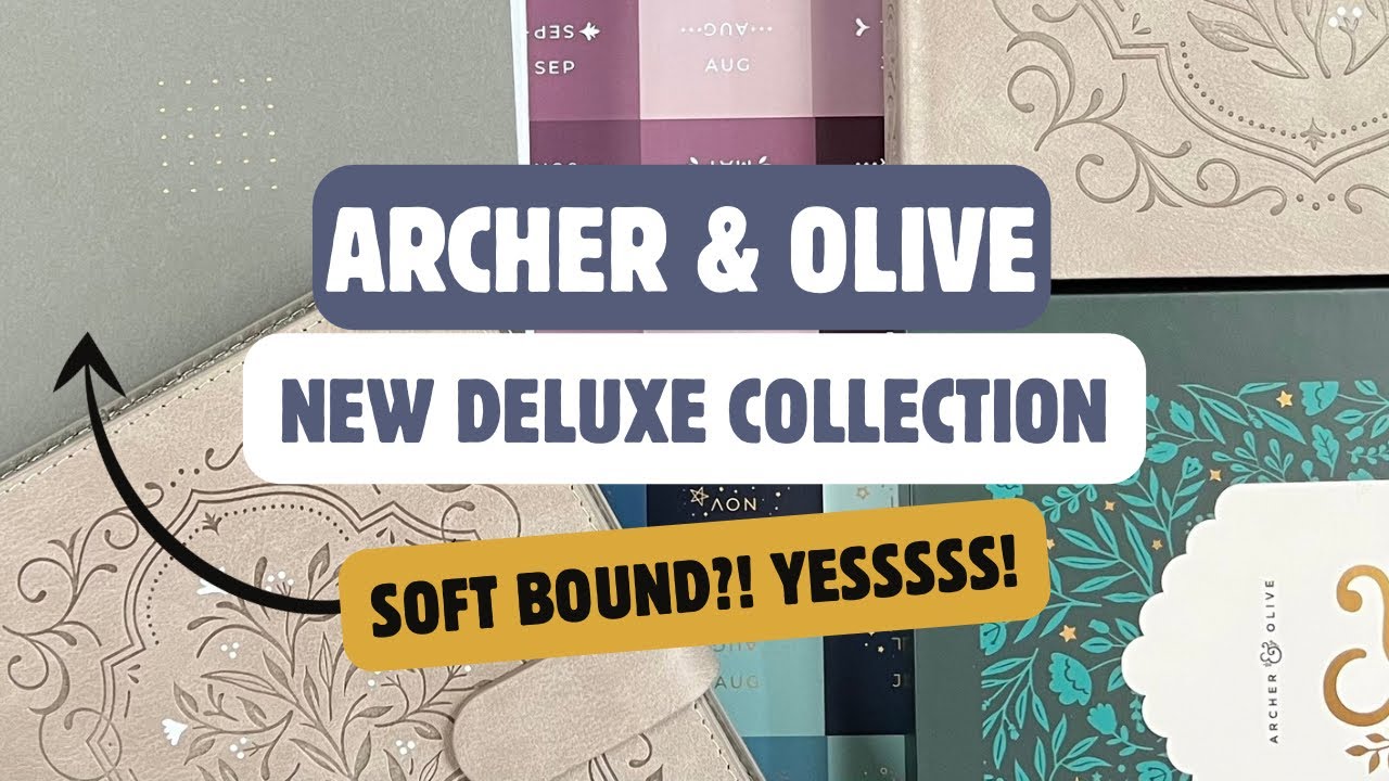 New Archer & Olive “Deluxe Collection” Details!