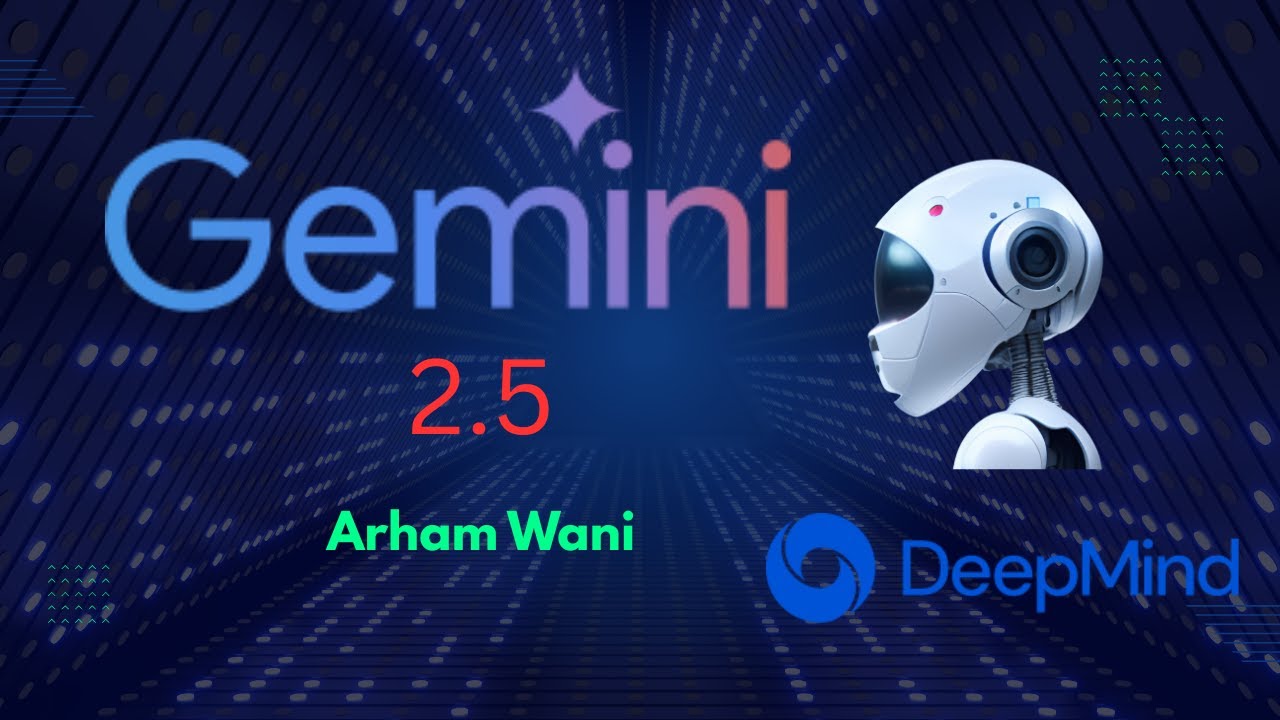 Google Gemini 2.5  AI का भविष्य
