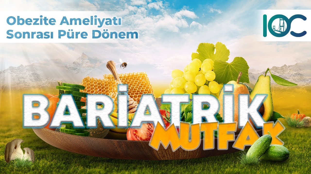 Bariatrik Mutfak | Mide Küçültme Ameliyatı Sonrası Püre Beslenme Dönemi