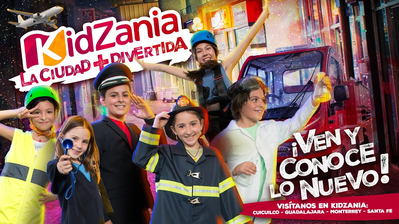 Ven y conoce lo nuevo de KIDZANIA: La Ciudad + Divertida