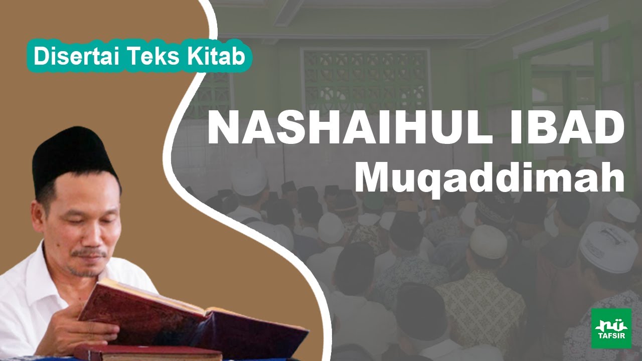 Ngaji Kitab Nashaihul Ibad # Bab 1  Muqaddimah # Disertai Teks Kitab | Gus Baha Terbaru