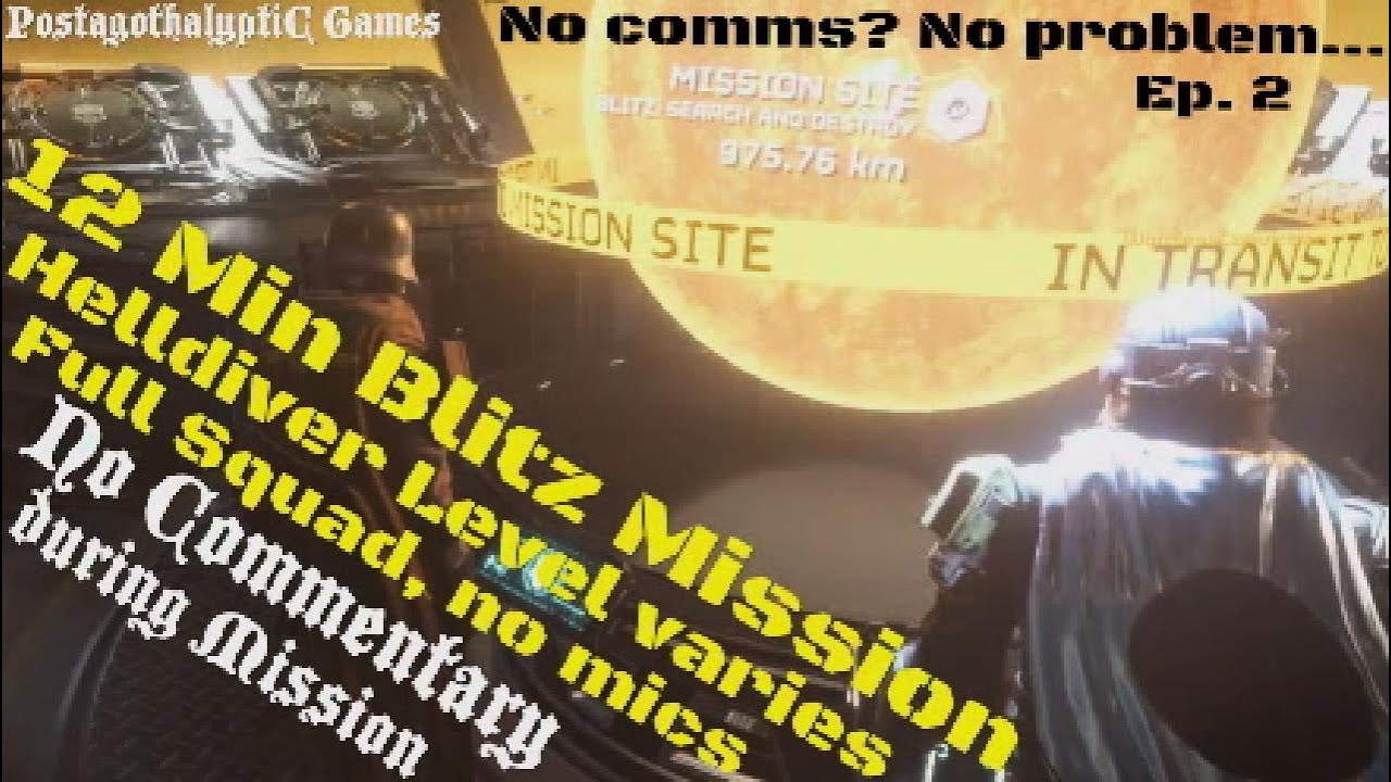 On Campaign with PostagothalyptiC in Helldivers 2 - No Comms? No Problem, Ep.2