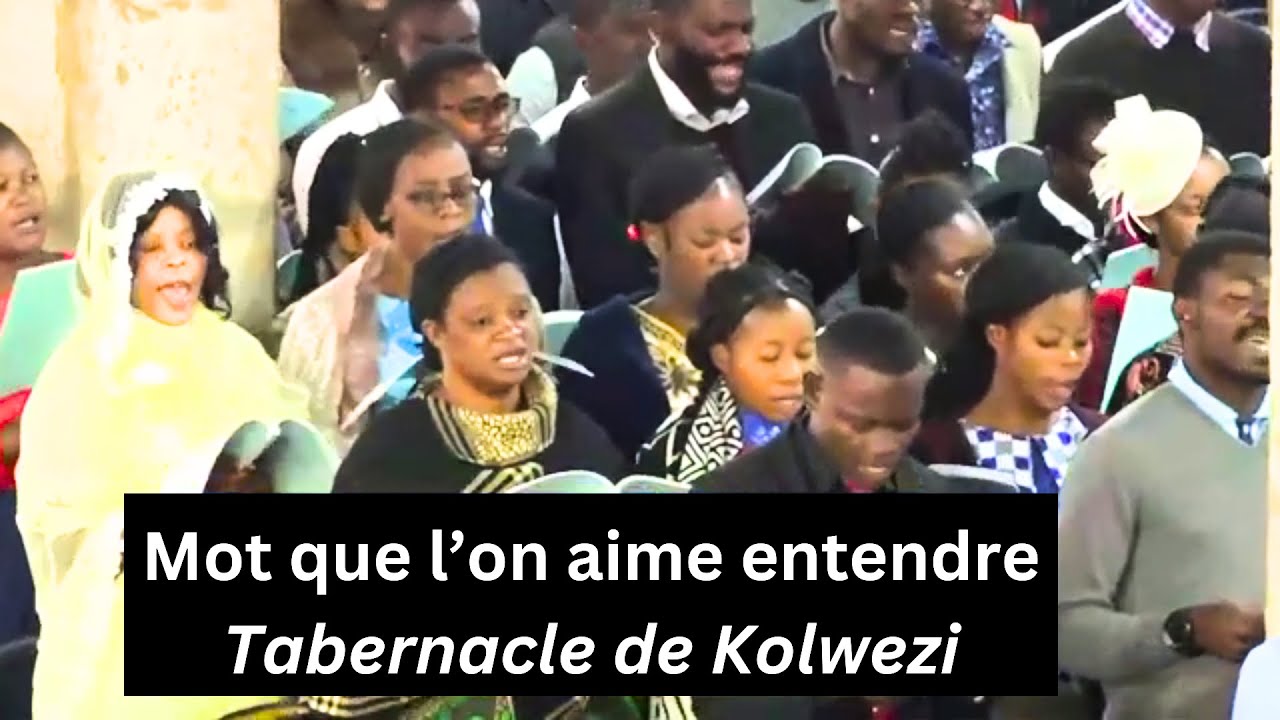 Tabernacle de Kolwezi - Mot que l’on aime entendre