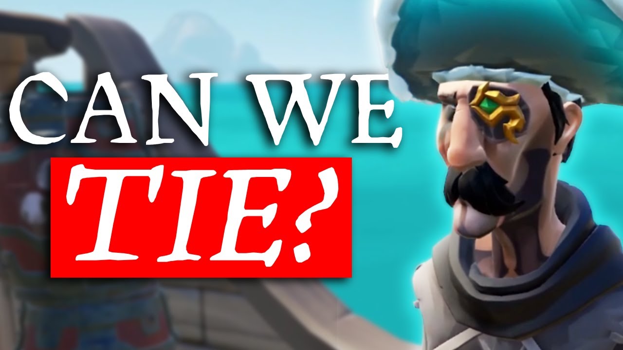 when pros TIE in Sea of Thieves...