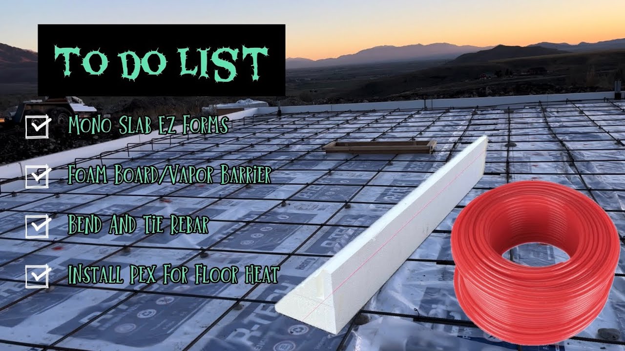 Episode #3 Concrete Prep, Monoslab Ez Forms, in floor heat, rebar DIY 40x60 shop house