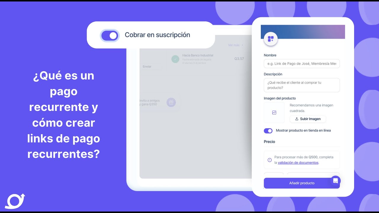 &iquest;Qu&eacute; es un pago recurrente y c&oacute;mo crear los links recurrentes?