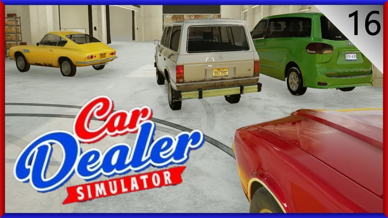 Car Dealer Simulator #16 Sin Comentarios