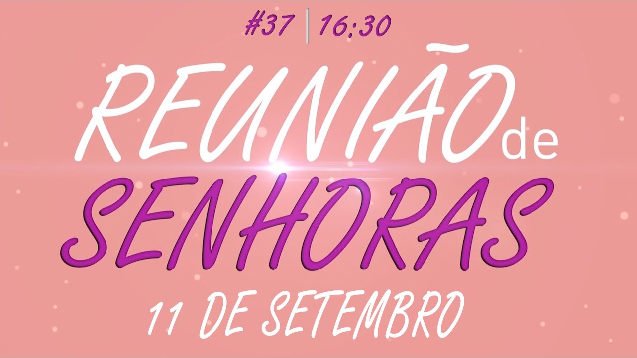 Reunião de Senhoras  11/09/2025