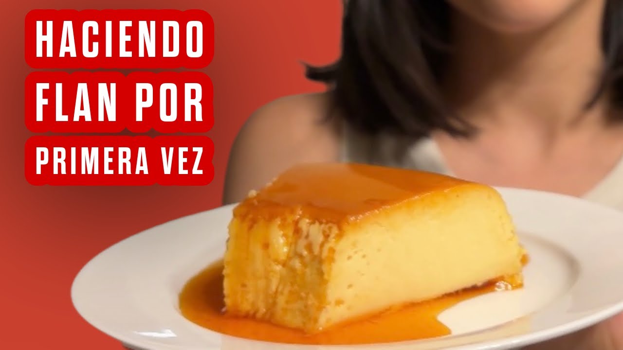 How to Make Flan Step by Step | Homemade Flan Recipe