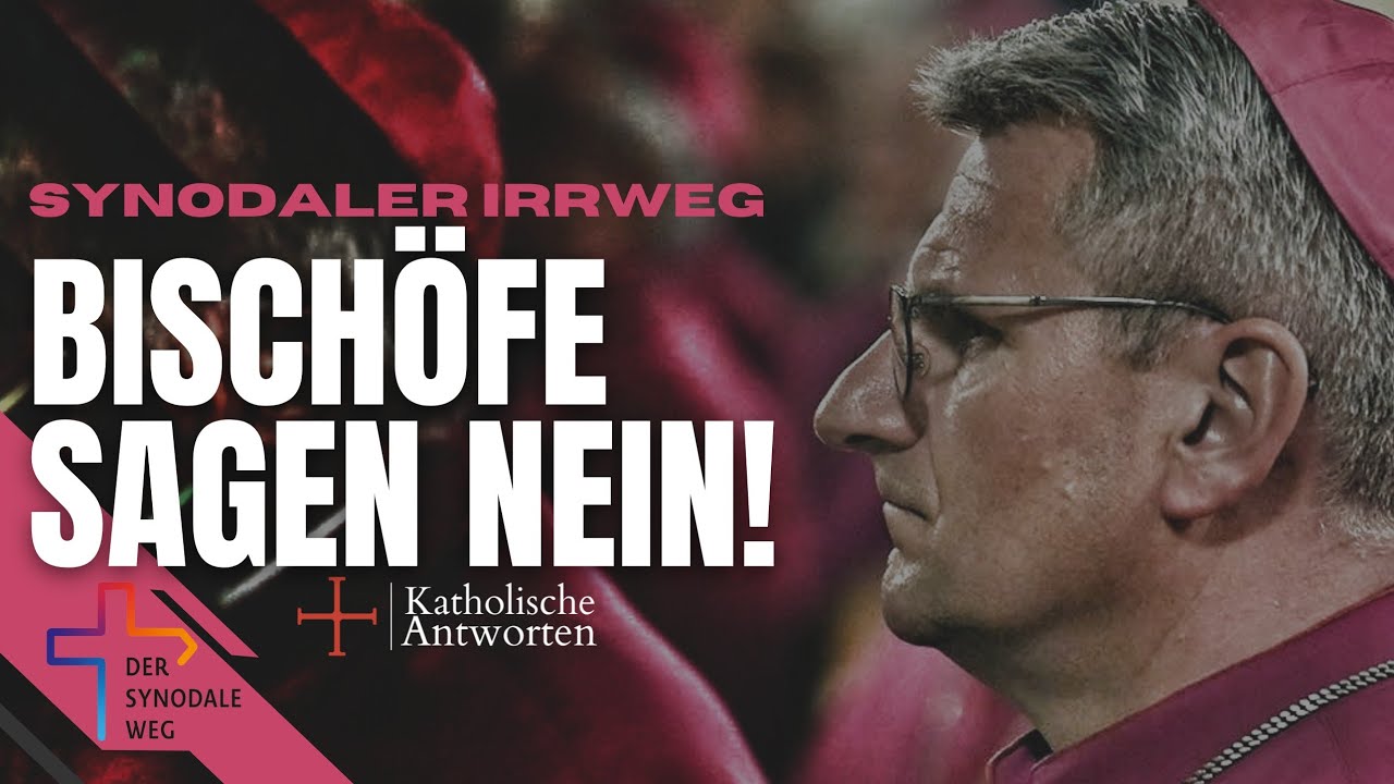 Bischöfe WIDERSETZEN sich den Irrlehren des Synodalen Weges