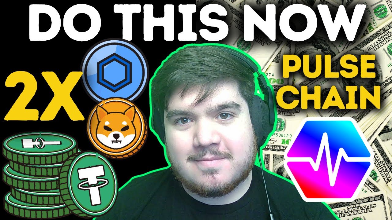BE READY FOR Pulse Chain - 2X ALL YOUR CRYPTO!?! DO THIS NOW!!!