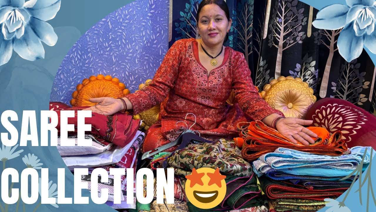 मेरा साड़ी कलैक्शन 🥻 [SAREE COLLECTION]