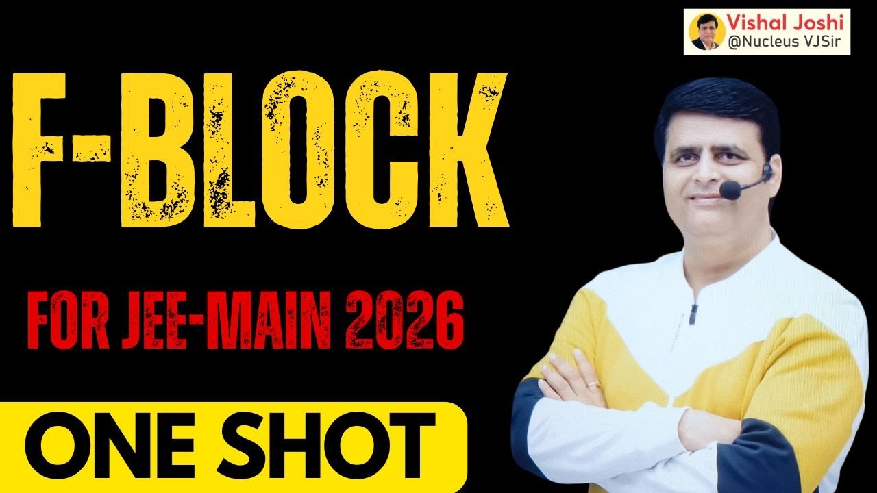 f-Block Elements Full One Shot 🚀 | Inorganic Chemistry | by VJ Sir | JEE 2026