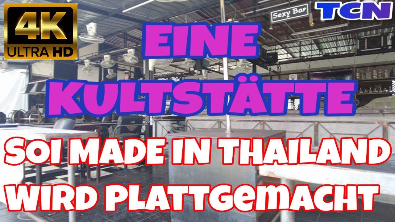 MADE IN THAILAND EINE KULTSTÄTTE WIRD ABGERISSEN
