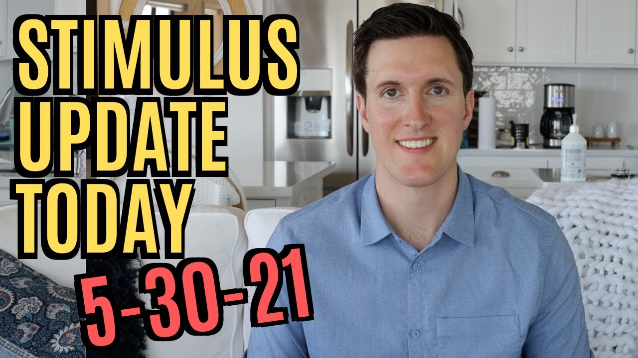 Stimulus Update - Stimulus Check, Unemployment Insurance, and Biden Infrastructure Bill