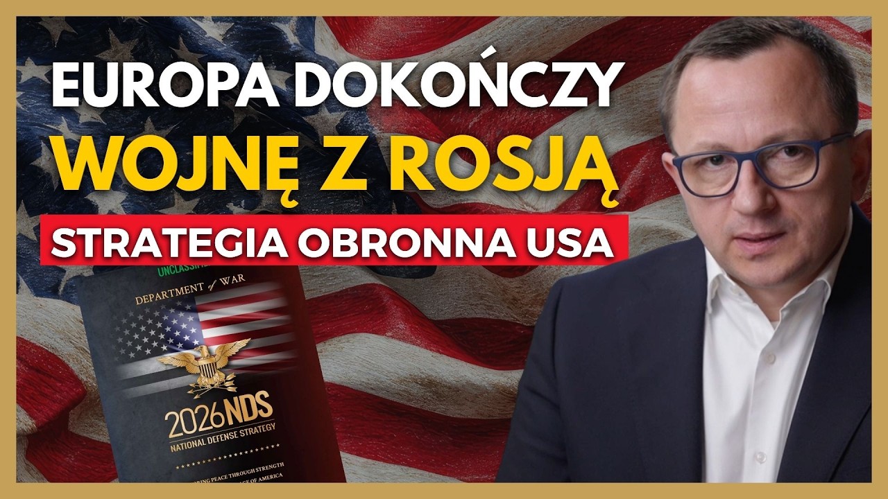 Europa ma „dokończyć” wojnę z Rosją! Co Naprawdę Przewiduje Nowa Strategia Obronna USA?