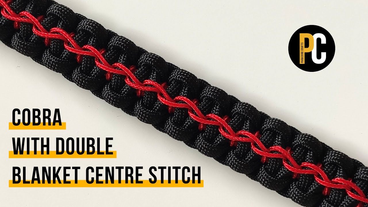 How to make Cobra with Double Blanket Centre Stitch | Paracord Bracelet tutorial