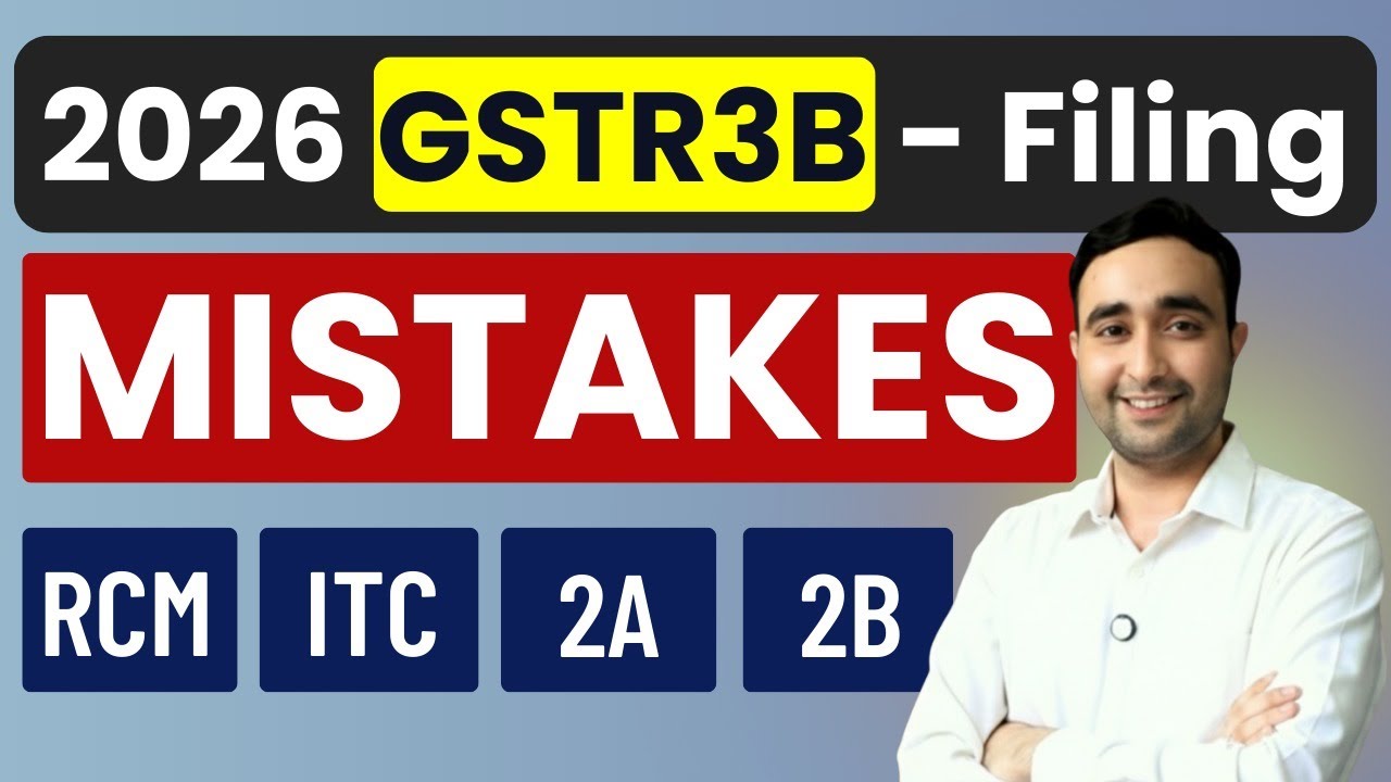 GSTR-3B 2026 Complete Guide | ITC, RCM & 3B Block Rules