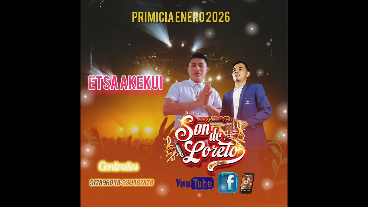 ETSA AKEKUI- AGRUPACION SOON DE LORETO -PRIMICIA 2026