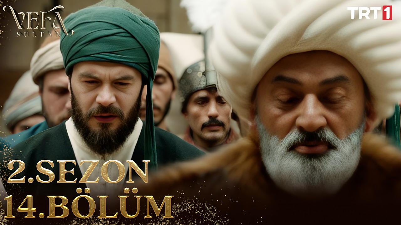 Vefa Sultan 2. Sezon 14. Bölüm @trt