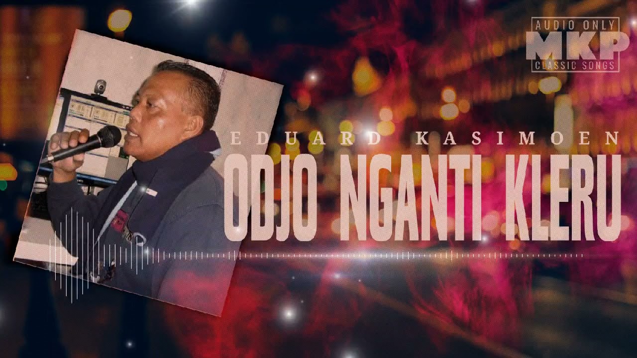 ODJO NGANTI KLERU/EDUARD KASIMOEN @MantjeKarso