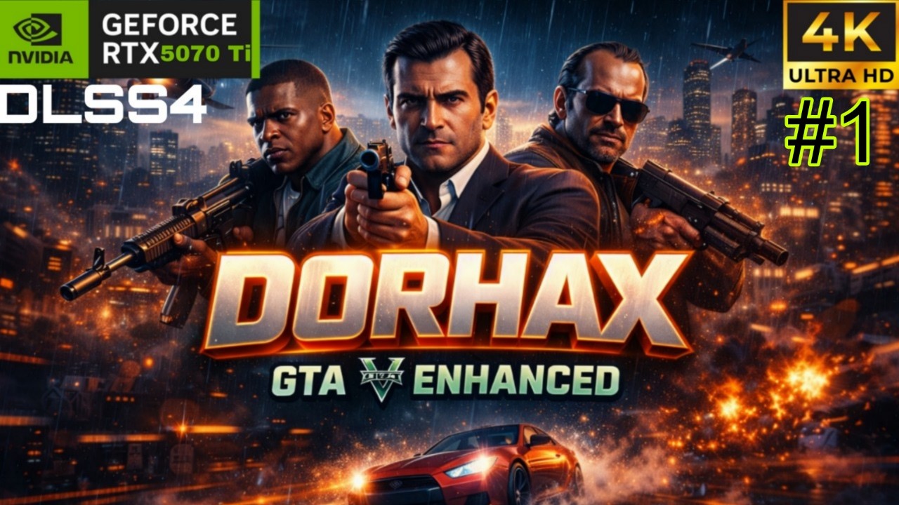 GTA V Enhanced all Ultra setting with RTX 5070 Ti 16GB  Dorhax  #1