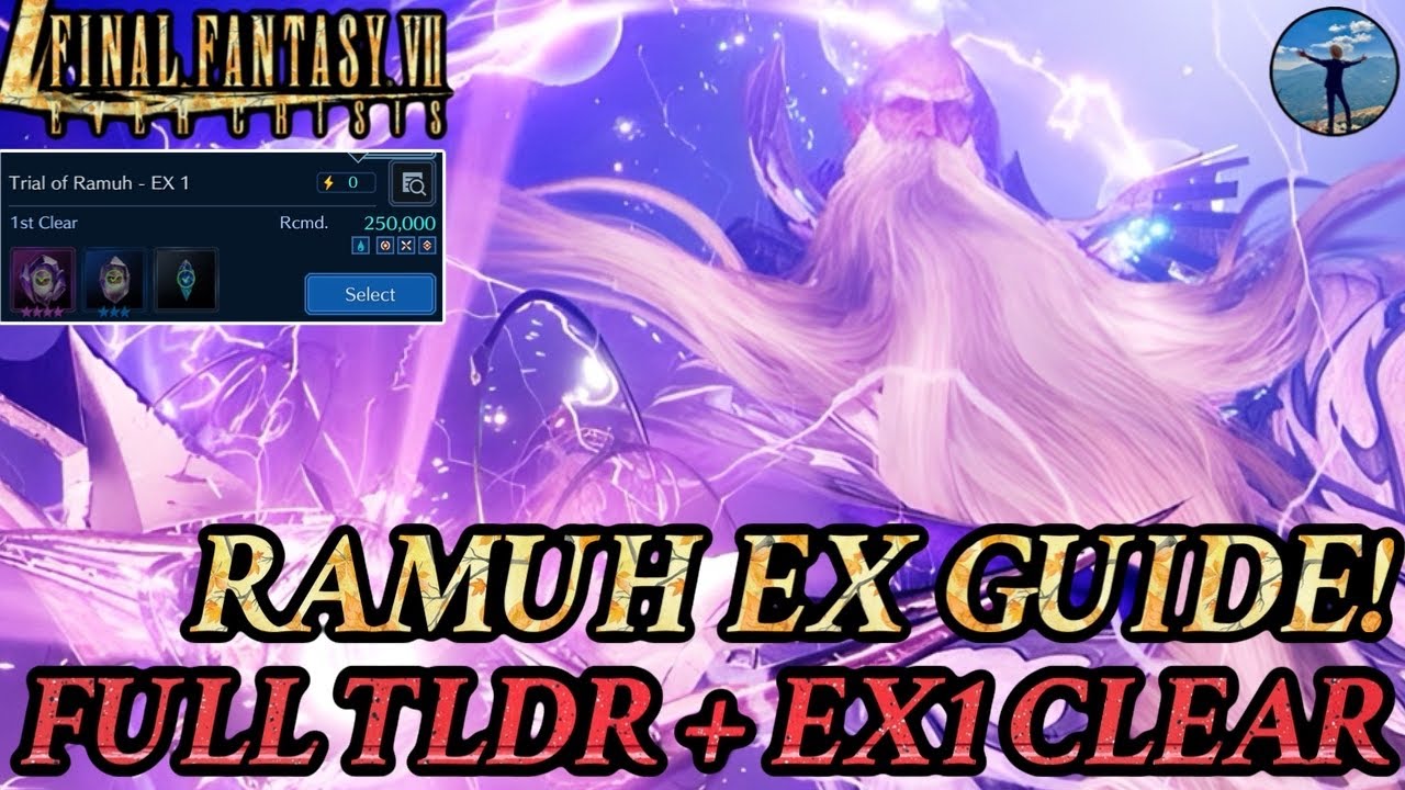 { FF7: Ever Crisis } RAMUH EX GUIDE! ALL Mechanics Explained EX1/2 + Team Builds & EX1 Clear!