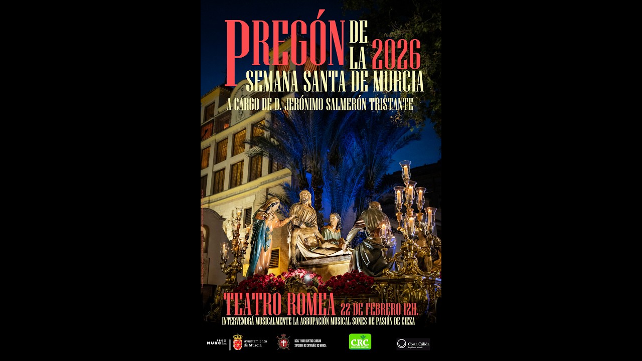 Pregón de la Semana Santa de Murcia 2026