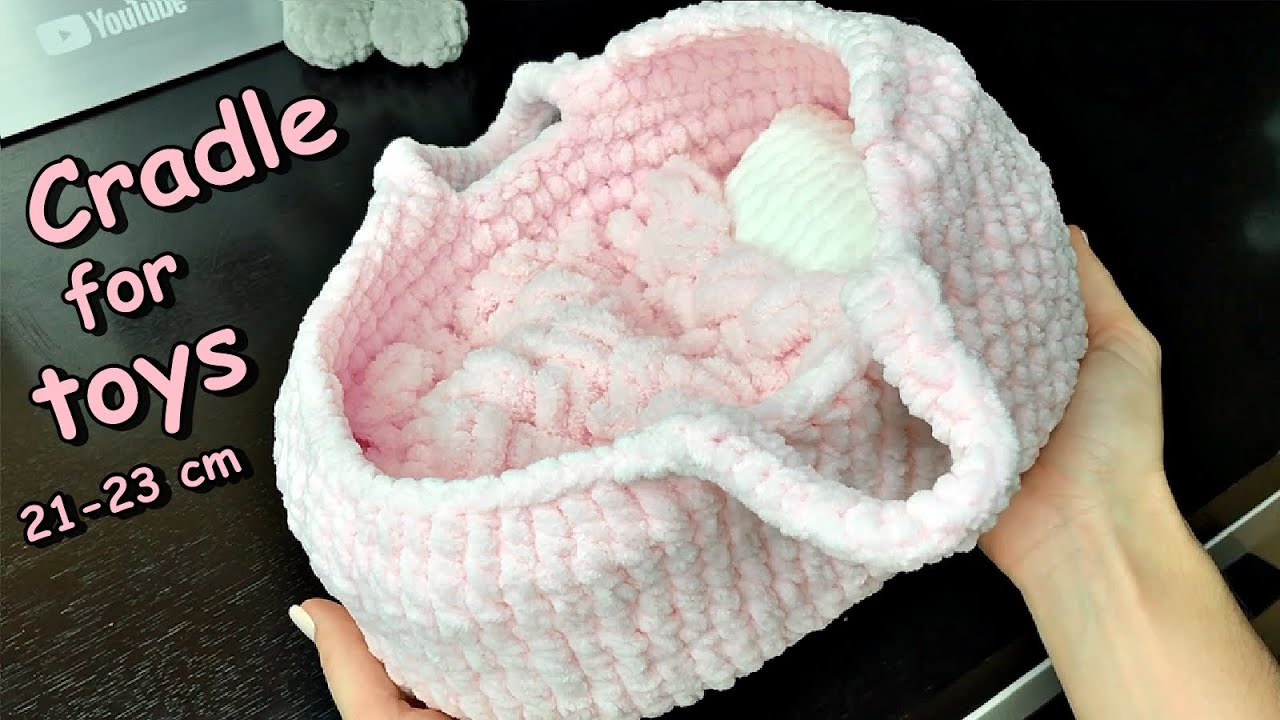 Crochet Cradle Bassinet for toys 21-23 cm (8-9