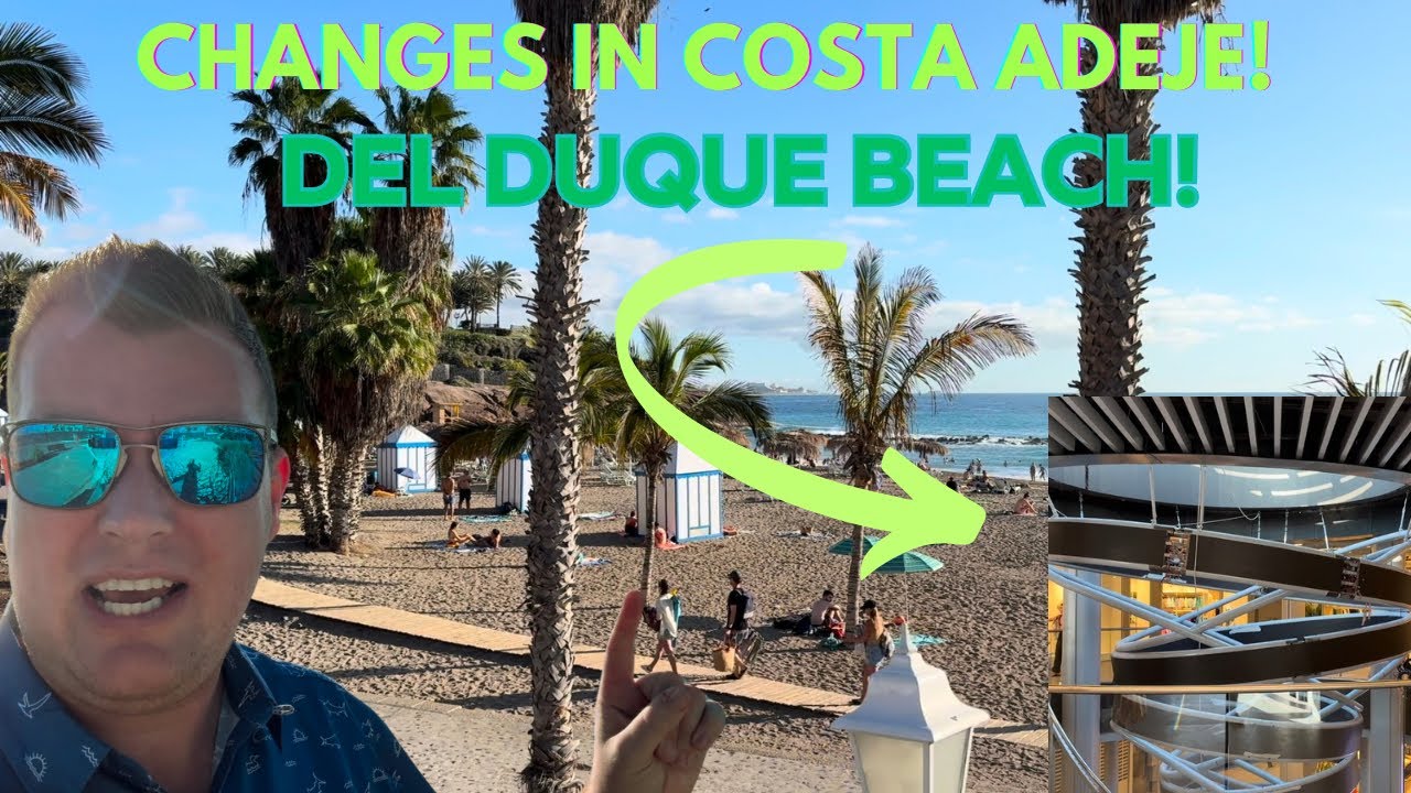 NEW in Costa Adeje 2025! Del Duque Beach Tenerife & important announcement! 🌴☀️