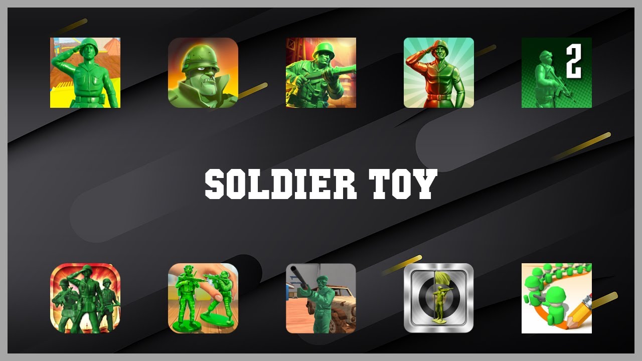 Best 10 Soldier Toy Android Apps