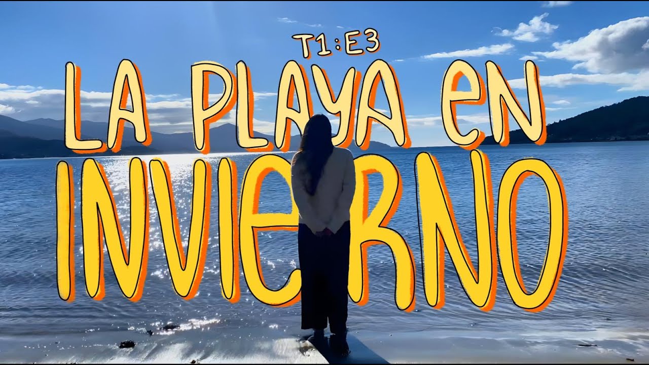 T1: Ep3 La playa en invierno