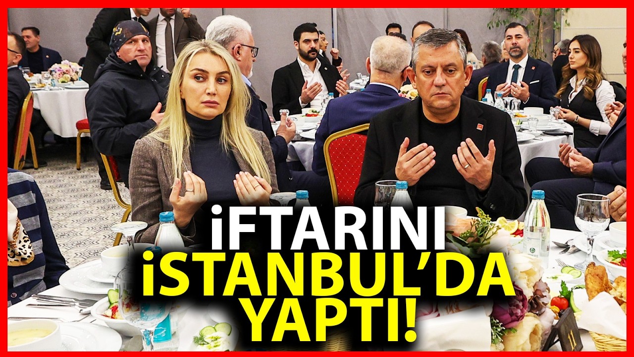 Özgür Özel ve Dilek İmamoğlu, İstanbul'da tutukluların aile yakınlarıyla iftar yaptı!