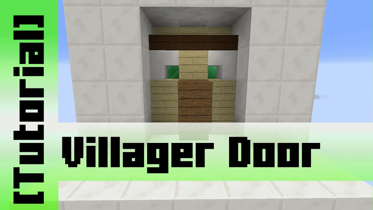 Villager Door [Tutorial]