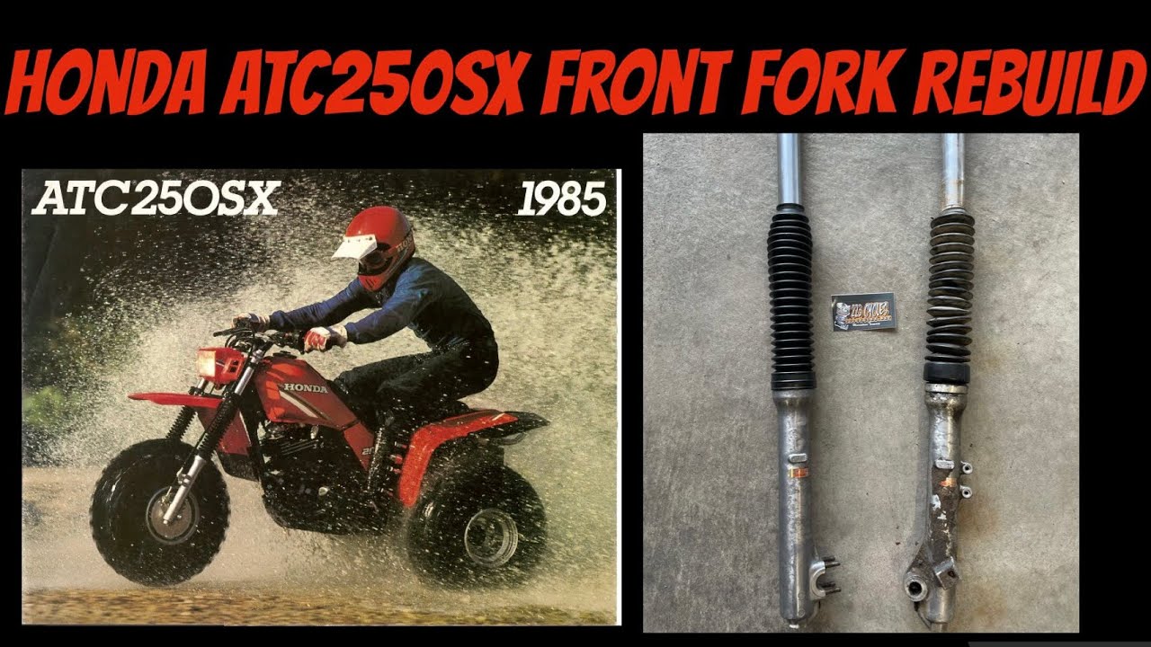 Honda ATC250SX Front Fork Rebuild