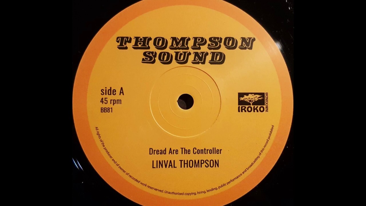 LINVAL THOMPSON - Dread Are The Controller [1978]