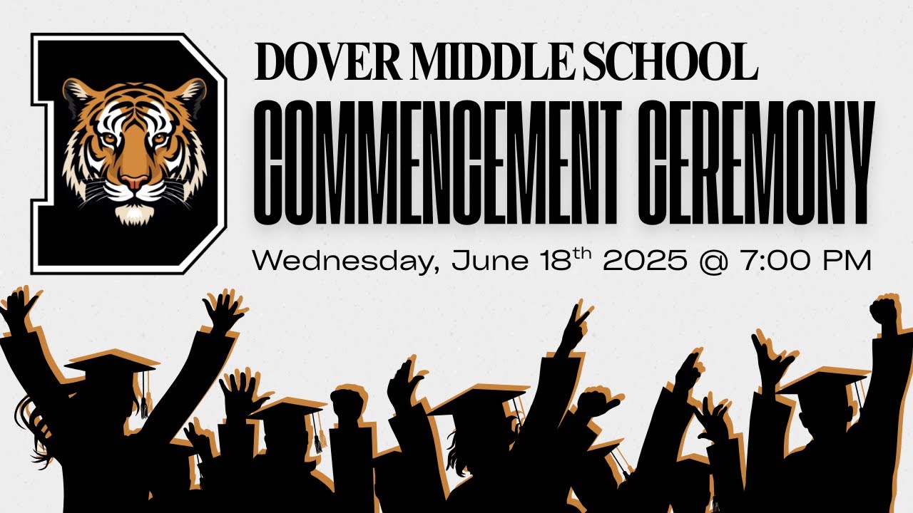 Dover Middle School | 2025 Commencement Ceremony | 6.18.25