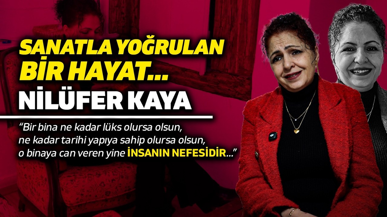 Nilüfer Kaya'nın İlham Veren Hikayesi: Mermerden Keçeye, Sanatla Yoğrulan Bir Hayat