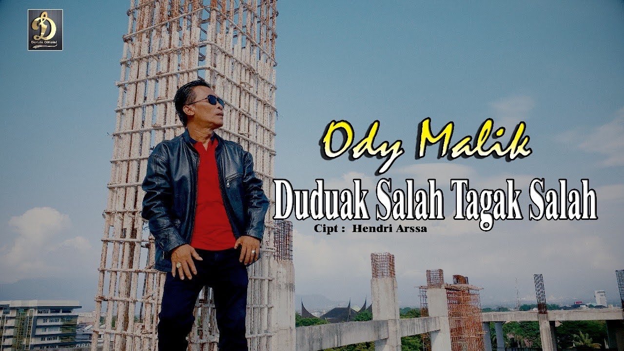 Duduak Salah Tagak Salah - Ody Malik | Official Musik Video | Slow Rokc Minang Terabaru2022