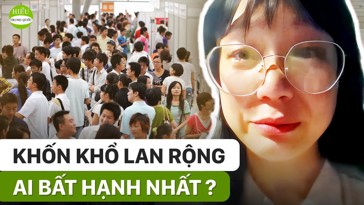 Nỗi khốn khổ của giới trẻ Trung Quốc || HIỂU TRUNG QUỐC